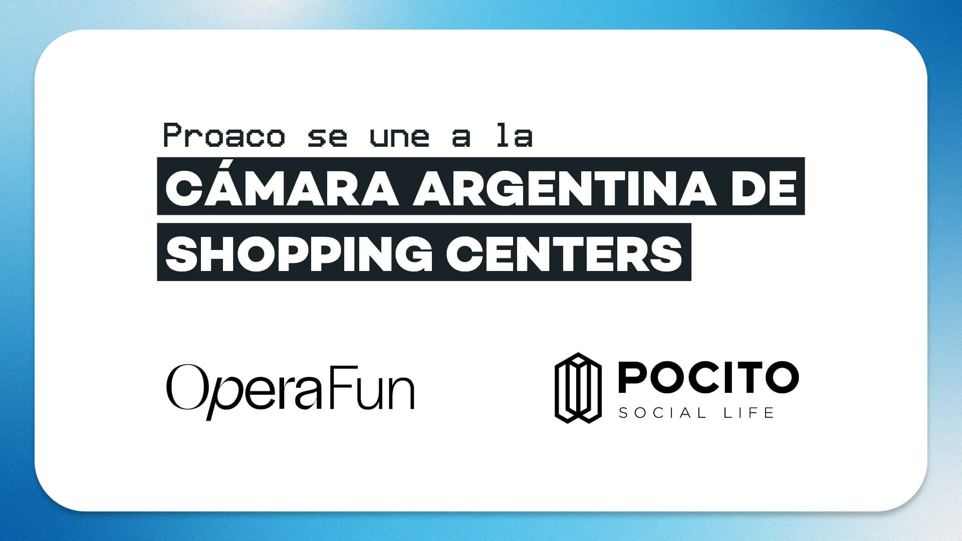 Proaco se incorpora a la Cámara Argentina de Shopping Centers