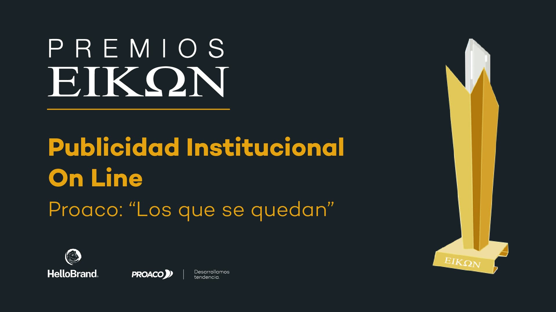 Proaco ganó el premio Eikon por mejor "Publicidad Institucional On Line"